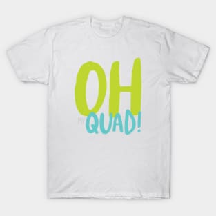 ATV Pun Oh My Quad T-Shirt